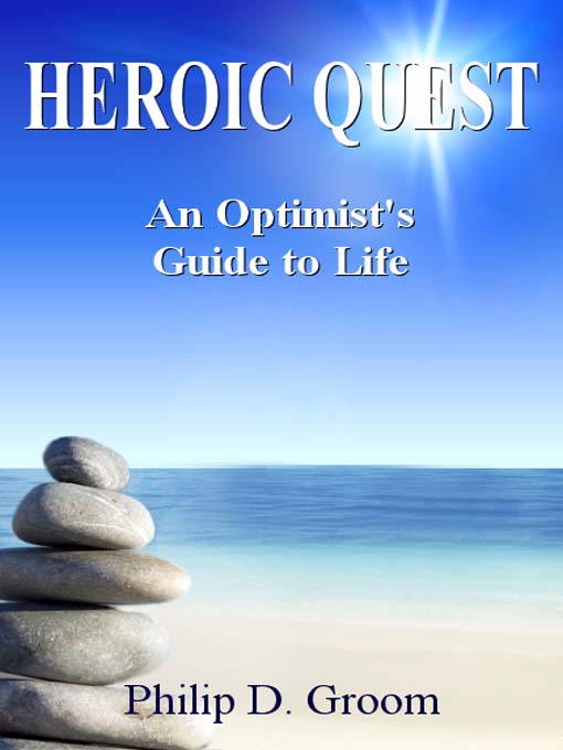 Title details for Heroic Quest by Philip D Groom - Available